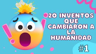 TOP 20 INVENTOS QUE CAMBIARON A LA HUMANIDAD [upl. by Boland]