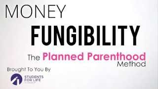 How Fungibility Works Planned Parenthood Style [upl. by Hoenack]