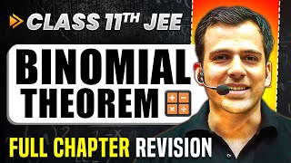 Binomial Theorem COMPLETE Chapter in 1 Video  Quick Revision  Class 11 Arjuna JEE [upl. by Sonnie]