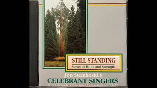 Jon Stemkoskis CELEBRANT SINGERS  STILL STANDING Visalia CA 1988 [upl. by Winnick]