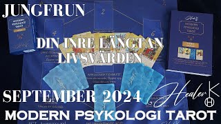 Jungfrun ♍️ September 2024  Din Inre Längtan  Modern Psykologi Tarot  Healer K [upl. by Giuseppe]