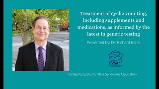 Treatment of cyclic vomiting including supplements and medications with Dr Richard Boles [upl. by Blanche116]