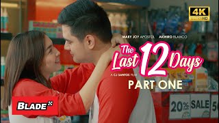 The Last 12 Days 2024 Part 1  Official Full Movie HD  Mary Joy Apostol  Akihiro Blanco [upl. by Nilpik172]