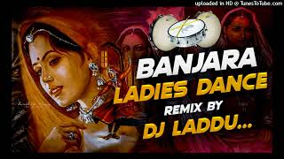 Banjara Ladies Dance Nonstop Remix Dj Laddu [upl. by Fernande]