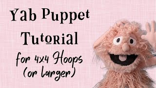 Yab 4x4 Tutorial Inthehoop puppet [upl. by Pippo533]