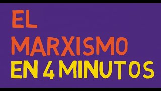 ¿QUE ES EL MARXISMO en 4 minutos [upl. by Linnie419]