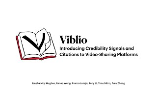 Viblio Introducing Credibility Signals and Citations to Video Sharing Platforms  CHI 2024 [upl. by Havot]