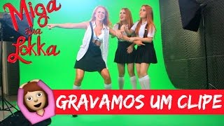 GRAVAMOS UM CLIPE MIGA SUA LOKKA MAKING OF  Sisters Lellis [upl. by Htrahddis]