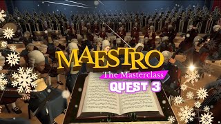 Maestro  The Masterclass  Quest 3 VR [upl. by Story]