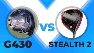 Ping G430 Vs Taylormade Stealth 2 [upl. by Axe]