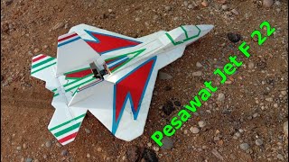 Pesawat jet F22 by Binaputra Hobby [upl. by Carlie]