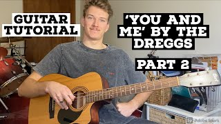 HOW TO PLAY YOU AND ME BY THE DREGGS PART 2 [upl. by Kostival]