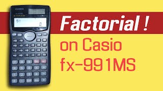 How to calculate the Factorial of a number on Casio fx991 MS scientific calculator maths tutorial [upl. by Thetes]