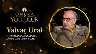 ONURA YOLCULUK  YALVAÇ URAL – BÜTÜN ÇOCUKLARIN ABİSİ YALVAÇ ABİ [upl. by Introk]