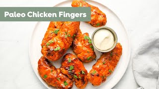 Paleo Chicken Fingers [upl. by Abey]