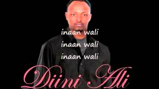 Diini CaliInaan wali kujeclahayLyrics [upl. by Marilyn773]