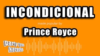 Prince Royce  Incondicional Versión Karaoke [upl. by Wehttan]