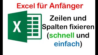 Excel 2020 Zeilen und Spalten fixieren [upl. by Chud585]