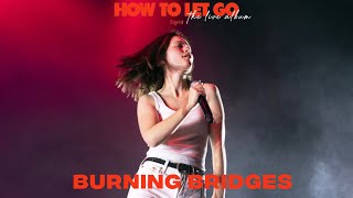 Sigrid  Burning Bridges The Live Album [upl. by Novat]