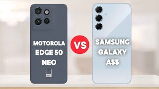 Motorola Edge 50 Neo Vs Samsung Galaxy A55  Which Should You Buy [upl. by Eihtak]