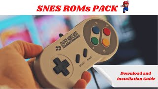 SNES ROMS PACK  Download and Installation Guide  ROMS Pack [upl. by Nodnrb]