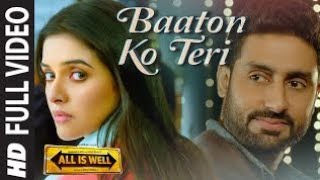 Baaton ko Teri song official video lyrics  Arijit Singh Abhishek Bachchan  Asin [upl. by Nnyltak883]