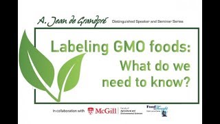 Labeling GMO foods What do we need to know [upl. by Rorke338]