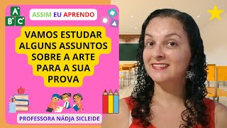 🌟VAMOS FAZER UMA REVISÃO SOBRE ALGUNS ASSUNTOS DE ARTE VOZ SONS E OBRAS Profª Nádja Sicleide🌟 [upl. by Eleph17]