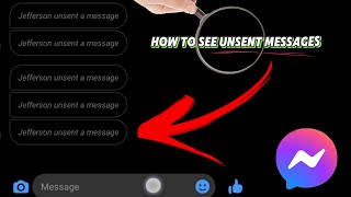 How to see unsent messages in Messenger  Tutorial 2024 [upl. by Wojak]