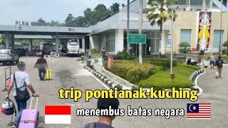 Trip dari Pontianak ke Kuching dengan menggunakan bis Damri [upl. by Lenaj]