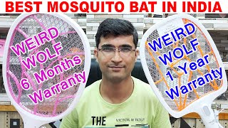 Best Mosquito Bat Racket in India  Weird Wolf  1 Year Warranty Vs 6 Months Warranty  Hit  Oreva [upl. by Adniled477]