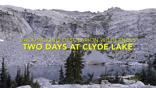 Backpacking Desolation Wilderness  Two Nights at Clyde Lake 2016 [upl. by Devon]