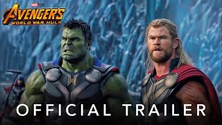 Marvel Studios Avengers World War Hulk  Official Trailer [upl. by Nymzaj]