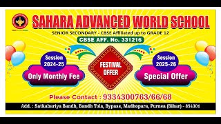 ANNUAL DAY 2024  SAHARA ADVANCED WORLD SCHOOL SENIOR SECONDARY Madhopara Purnea Live [upl. by Norac]