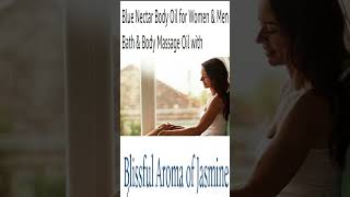 Blue Nectar Anti Cellulite Body Massage Oil medicinea2zreview reels shorts [upl. by Ynavoj507]