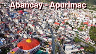 Abancay  Apurímac 2023 [upl. by Ruthanne44]