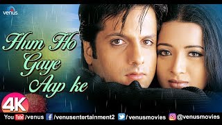 Hum Ho Gaye Aap Ke  4K Video Song  Fardeen Khan amp Reema Sen  Kumar Sanu amp Alka Yagnik [upl. by Dnanidref]