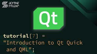 Qt Quick Application Development Basics Learning QML  Qt QML Tutorial 7  Scythe Studio [upl. by Ahsed118]