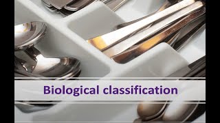 Biological classification [upl. by Corinne]