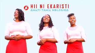 Hii ni Ekaristi  Imbeni kwa Furaha  Sauti Tamu Melodies Alhamisi Kuu  Holy Thursday [upl. by Licko]