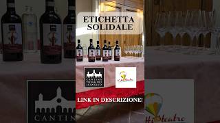 🍷🍇 ETICHETTA SOLIDALE vino wine morellinodiscansano toscana grosseto inclusione disabilità [upl. by Salvatore]