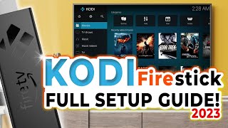 Complete KODI setup guide for FIRESTICK 2023 [upl. by Nylde]