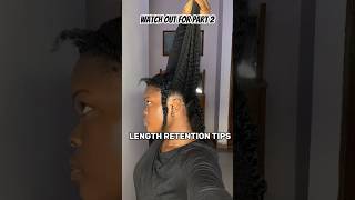 Length Retention Tips part 1 hairgrowth naturalhairgrowthjourney naturalhair [upl. by Aicilram]