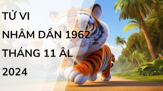 Xem tử vi nhâm dần 1962 tháng 11 âm lịch 2024 [upl. by Lorette]