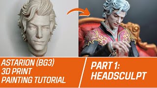 AstarionBG3 Painting tutorial for 3d print  Part 1 Headsculpt [upl. by Eidarb239]