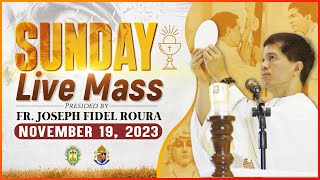 SUNDAY FILIPINO MASS TODAY LIVE  NOVEMBER 19 2023  FR JOSEPH FIDEL ROURA [upl. by Mathilde954]