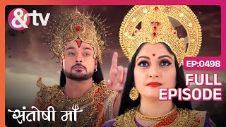 Prabal ने दी Santoshi Maa को चेतावनी  Santoshi Maa  Full Ep 498  andtvchannel [upl. by Sadick]