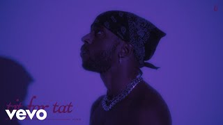 6LACK  Tit for Tat Lyric Video [upl. by Cassandry]