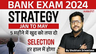 Bank Exam 2024  Banking Exams Preparation Strategy By Shubham Srivastava 🔥 [upl. by Vinaya]