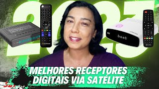 OS MELHORES RECEPTORES VIA SATÉLITES DE 2023 [upl. by Pacificas]